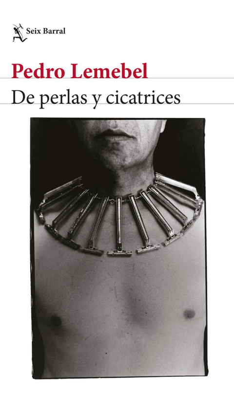 De perlas y cicatrices - Pedro Lemebel