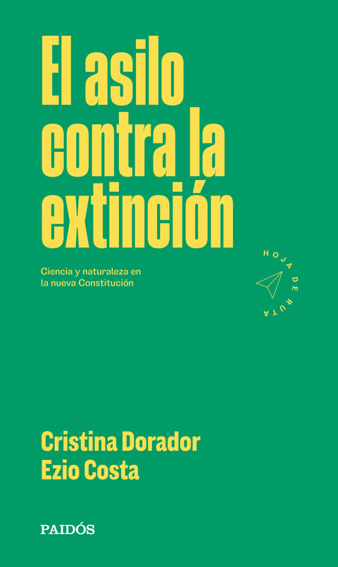 El asilo contra la extincion - Cristina Doradoe | Ezio Costa