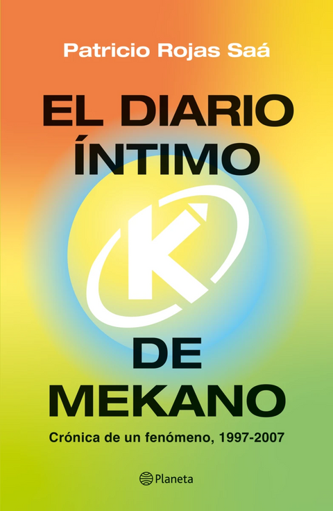 El diario íntimo de Mekano - Patricio Rojas