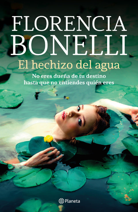 El hechizo del agua - Florencia Bonelli
