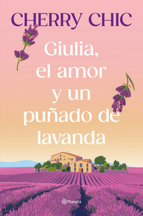 Giulia, el amor y un puñado de lavanda - Cherry Chic
