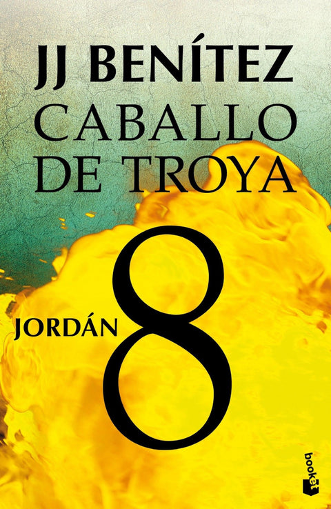 Jordan (Caballo de troya 8) - J.J. Benitez