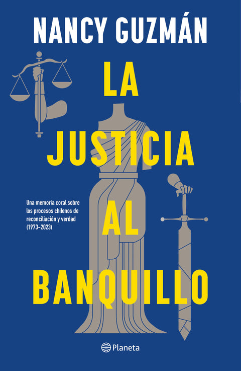 La justicia al banquillo - Nancy Guzmán