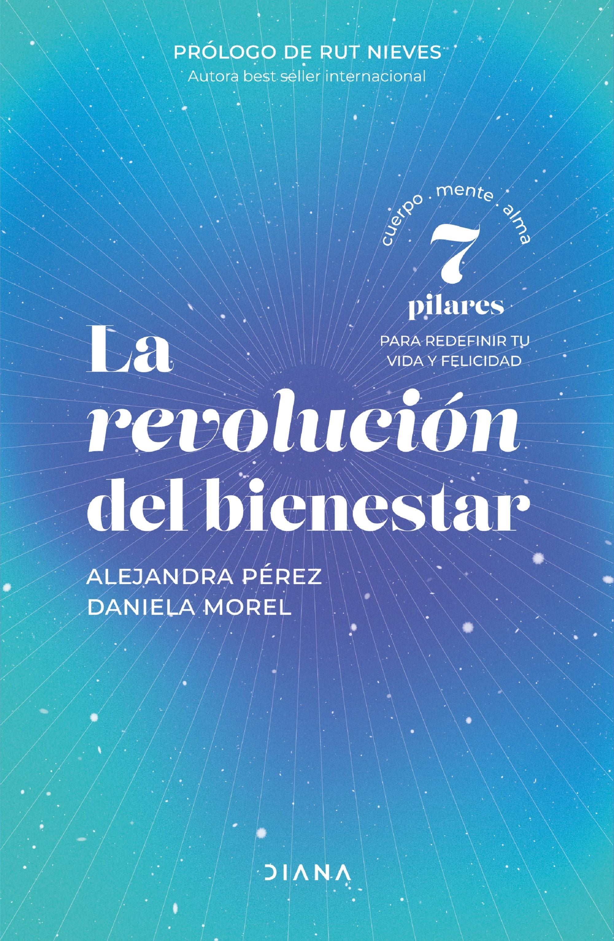 La Revolucion Del Bienestar - Daniela Morel