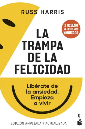 La trampa de la felicidad - Russ Harris