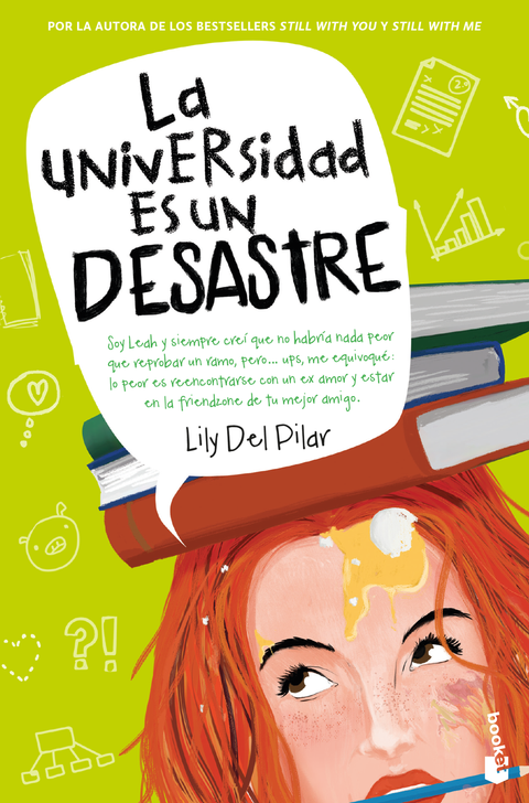 La universidad es un desastre - Lily del Pilar