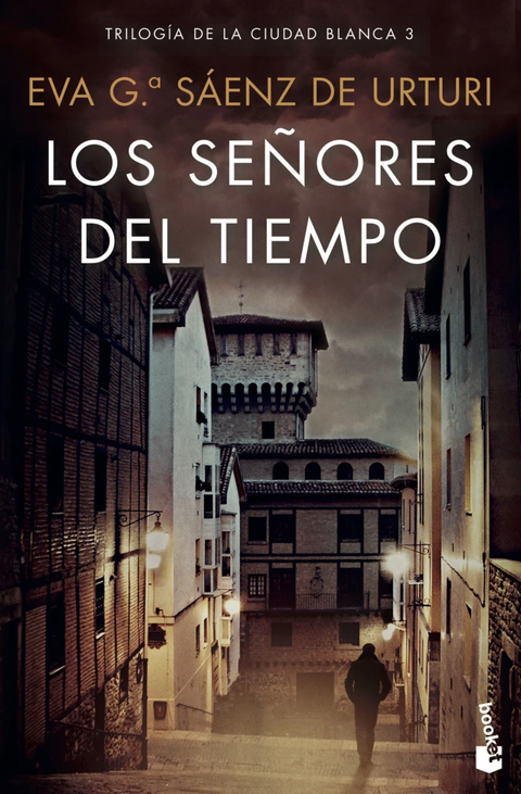 Los señores del tiempo - Eva Garcia Saenz de Urturi