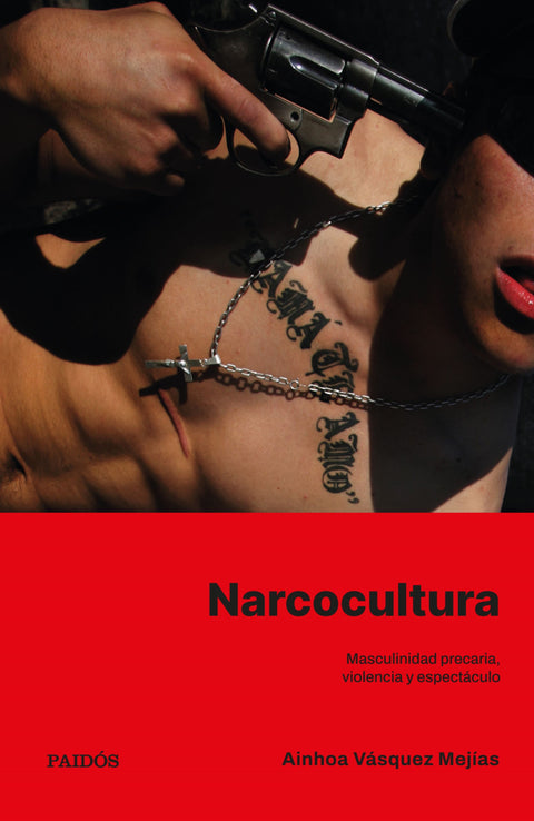 Narcocultura - Ainhoa Vasquez