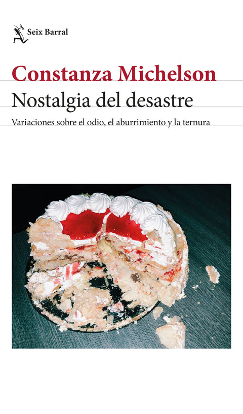 Nostalgia del desastre - Constanza Michelson