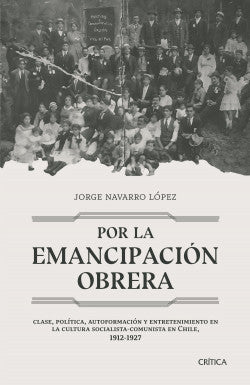 Por la emancipación obrera - Jorge Navarro