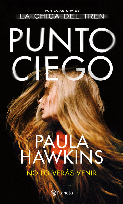 Punto ciego - Paula Hawkins