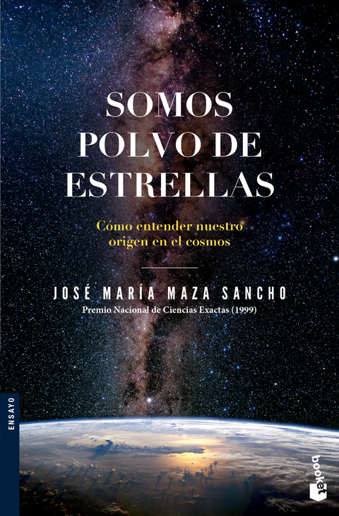 Somos polvo de estrellas (Bolsillo) - Jose Maria Maza Sancho