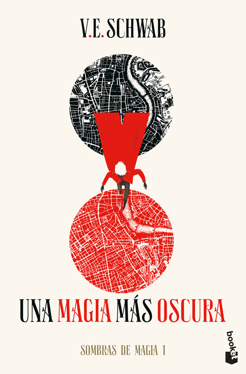 Una Magia mas Oscura (Trilogia Sombras de Magia 1) - V. E. Schwab