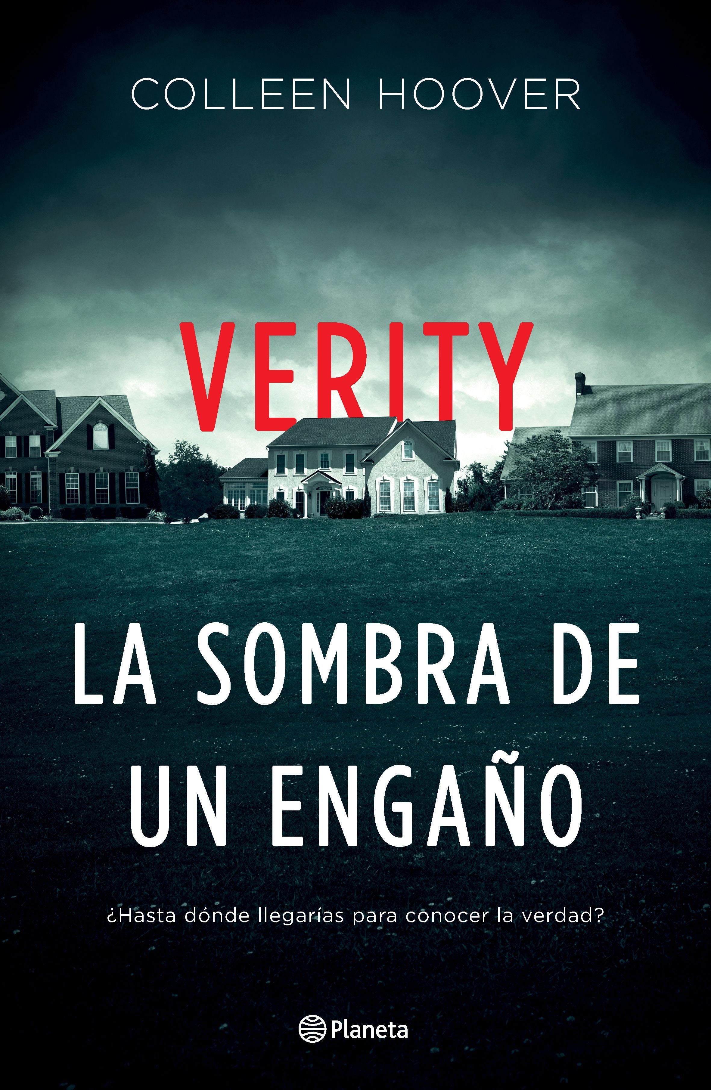 Verity. La Sombra de un Engaño - Colleen Hoover