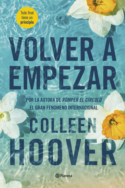 Volver a Empezar (it Starts With us) - Colleen Hoover