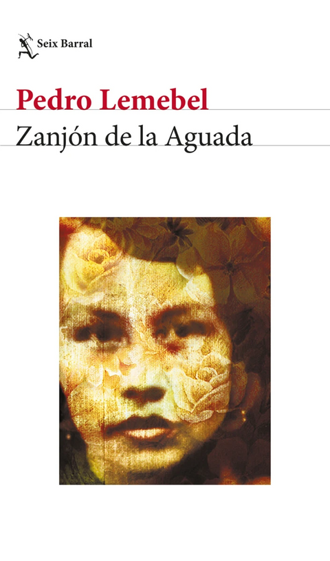 Zanjón de la Aguada - Pedro Lemebel