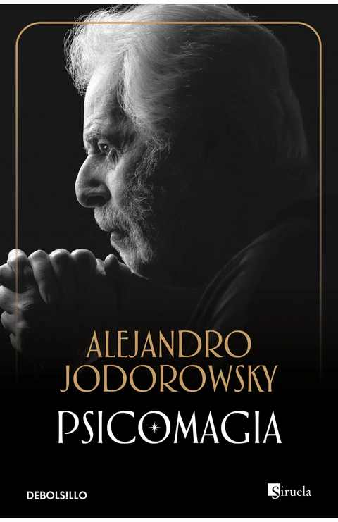 Psicomagia - Alejandro Jodorowsky