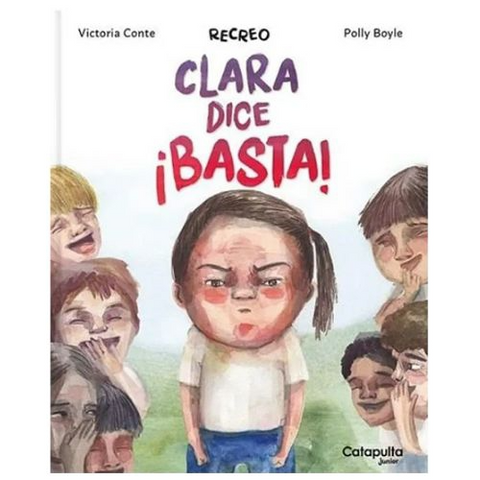 Recreo Clara Dice ¡Basta!