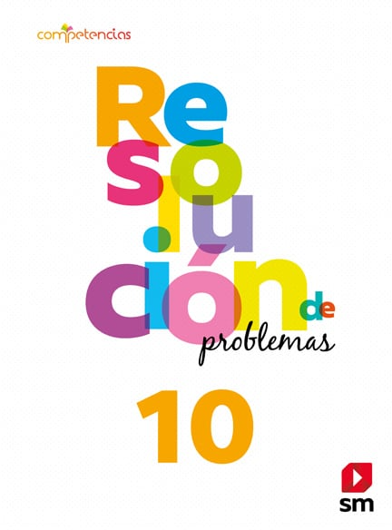 Resolución de problemas 10 - 2do Medio - SM Competencias