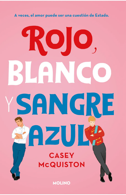 Rojo, blanco y sangre azul - Casey McQuiston