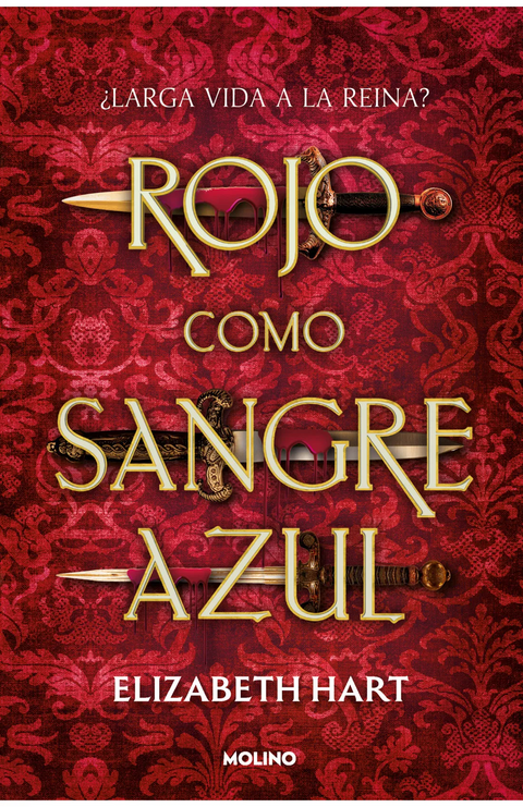 Rojo como sangre azul - Elizabeth Hart