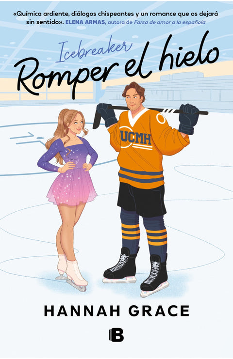 Romper el hielo (Maple Hills 1) -  Hannah Grace