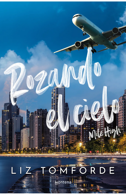 Rozando el cielo -  Liz Tomforde