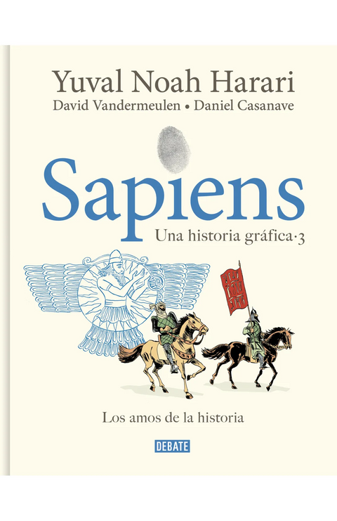 Sapiens. Una historia gráfica (Volumen III) - Yuval Noah Harari