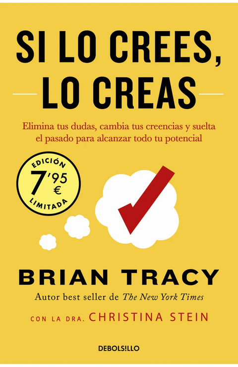 Si lo crees lo creas - Brian Tracy