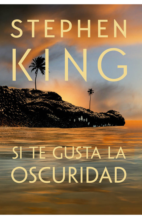 Si te gusta la oscuridad - Stephen King