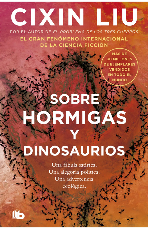 Sobre hormigas y dinosaurios - Cixin Liu