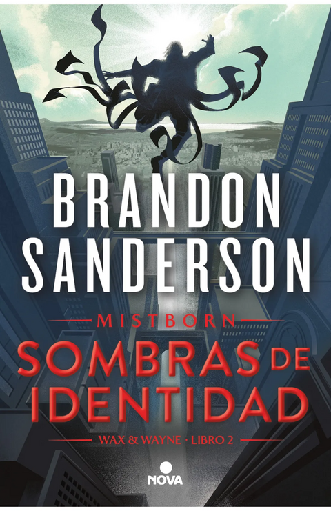 Sombras de identidad (Wax & Wayne 2) - Brandon Sanderson