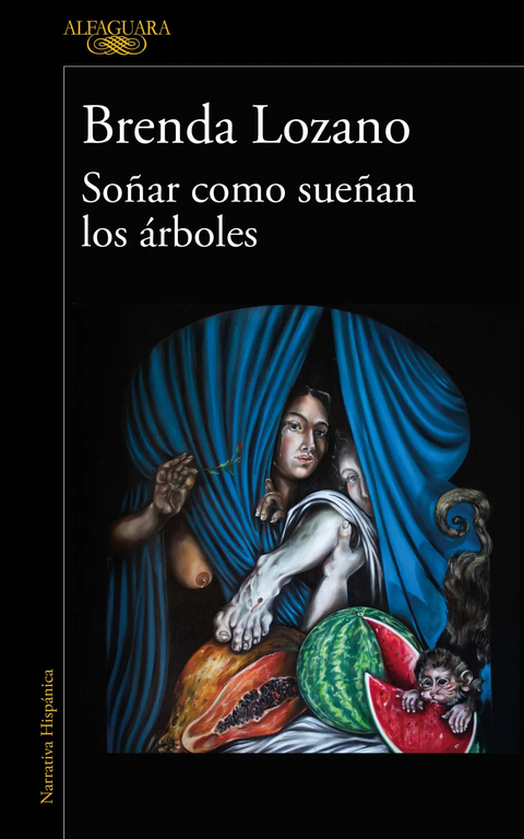 Soñar como sueñan los arboles - Brenda Lozano