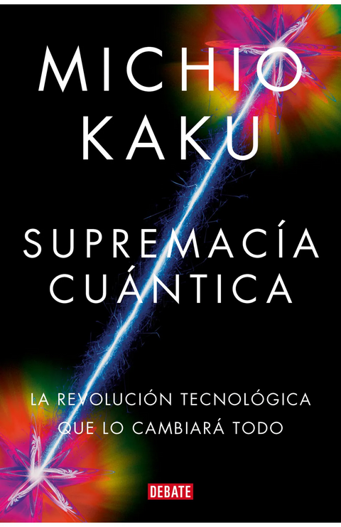 Supremacía cuántica - Michio Kaku
