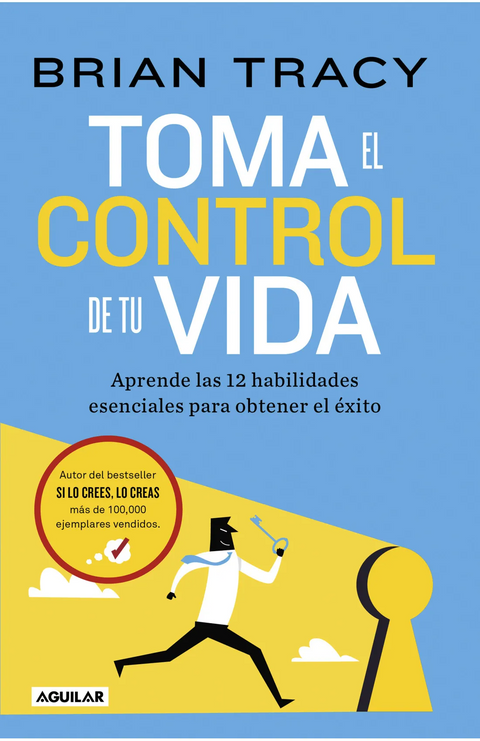 Toma el control de tu vida - Brian Tracy