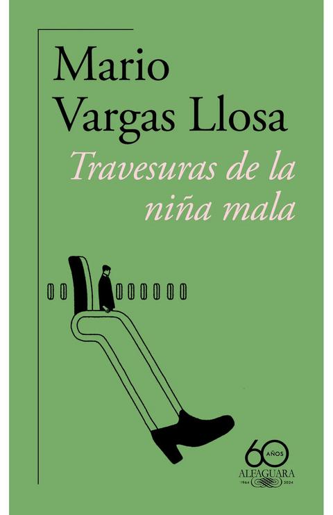 Travesuras de la niña mala (60 Aniversario) - Mario Vargas Llosa