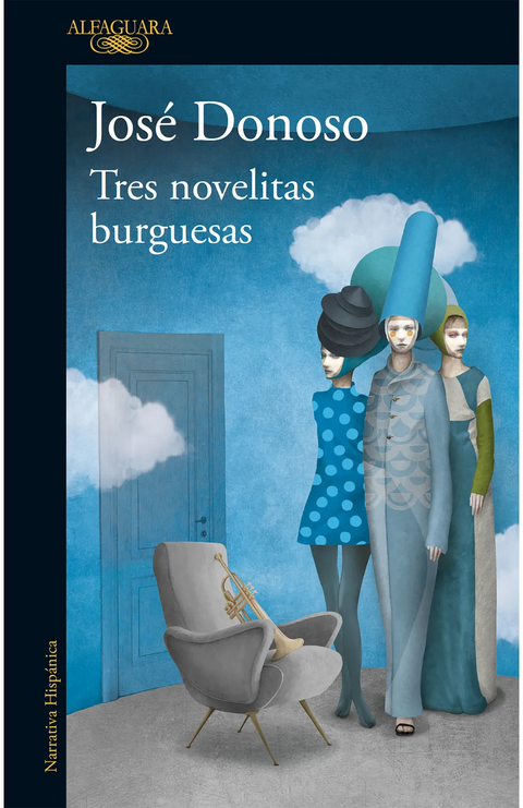 Tres novelitas burguesas - José Donoso