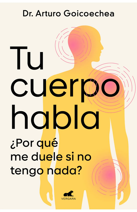 Tu cuerpo habla - Arturo Goicoechea