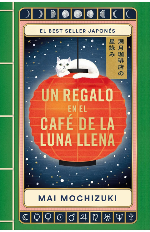 Un regalo en El Café de la Luna Llena (El Café de la Luna Llena 2) - Mai Mochizuki