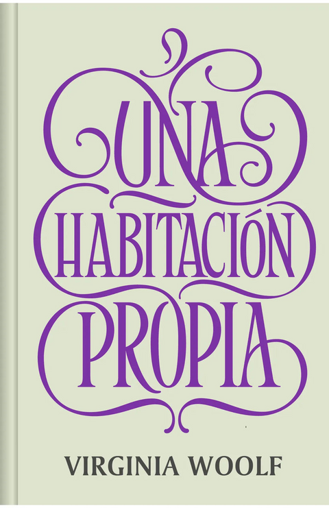 Una habitación propia - Virginia Woolf