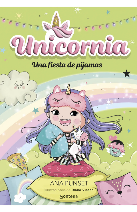 Unicornia 10 - Una fiesta de pijamas - Ana Punset