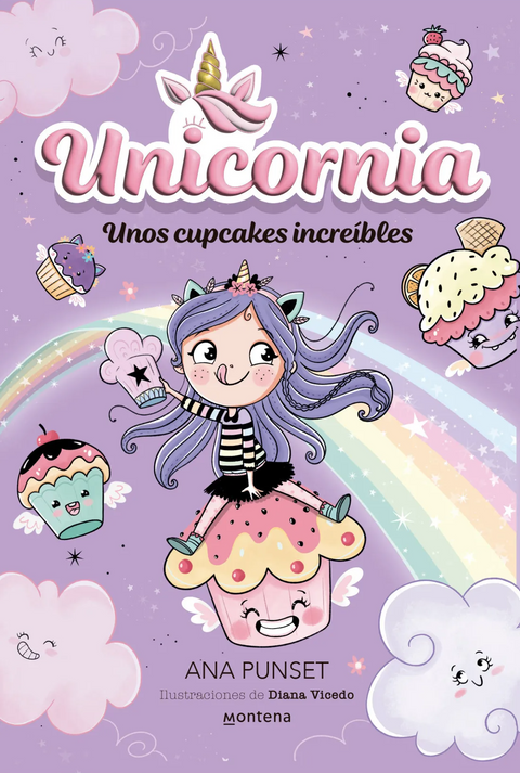 Unicornia 4. Unos cupcakes increíbles - Ana Punset