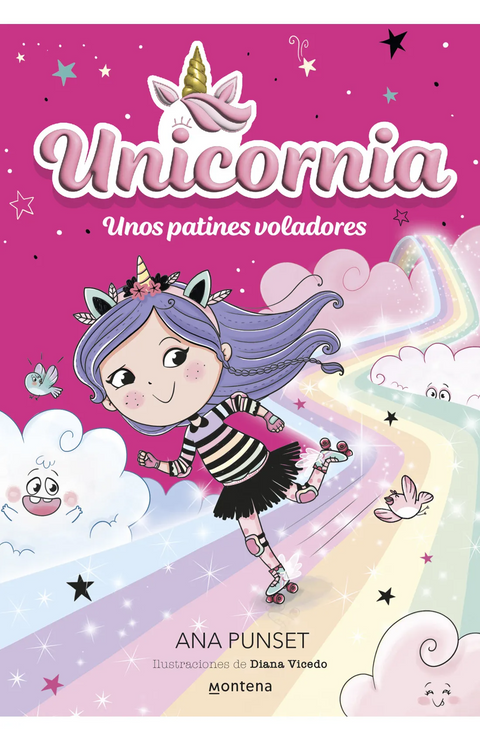 Unicornia 8 - Unos patines voladores - Ana Punset