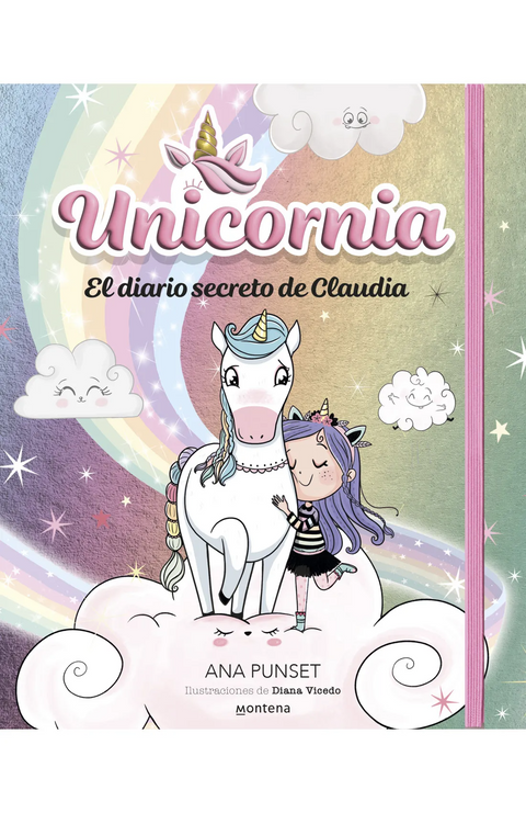 Unicornia - El diario secreto de Claudia - Ana Punset