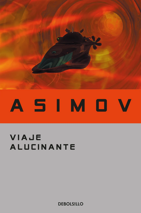 Viaje Alucinante - Isaac Asimov