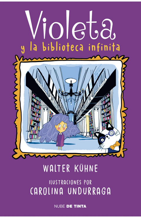 Violeta y la biblioteca infinita - Carolina Undurraga