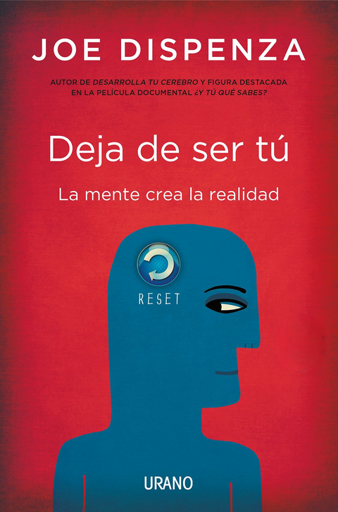 Deja de ser tú - Joe Dispenza