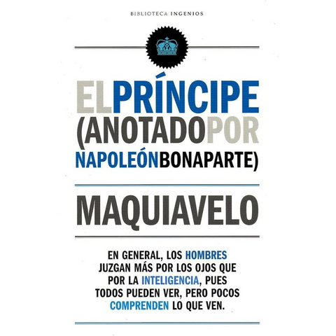 El Principe Comentado por Napoleon - Maquiavelo