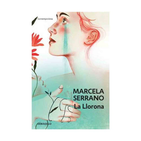 La Llorona - Marcela Serrano