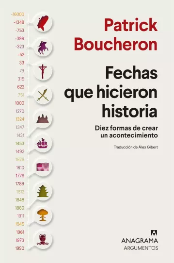 Fechas que hicieron historia - Patrick Boucheron